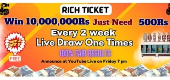 Rich ticket game promotional banner showing chance to win 10 000 000 Rs with 500 Rs entry,bi- weekly live draw