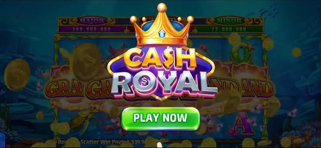 Cash Royal Casino game screen featuring a golden crown logo, falling coins, and a green 'Play Now' button over a colorful slot machine background